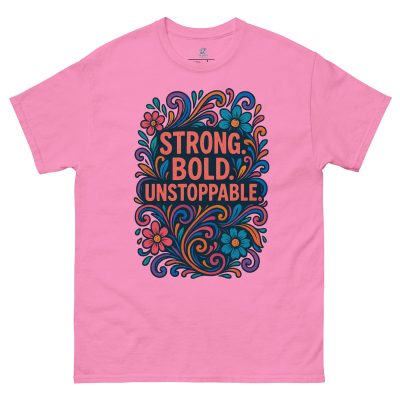 Unstoppable Strength Unisex Tee - Comfort Meets Confidence