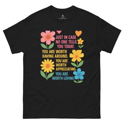 Uplifting Unisex Tee: Your Daily Reminder of Self-Worth