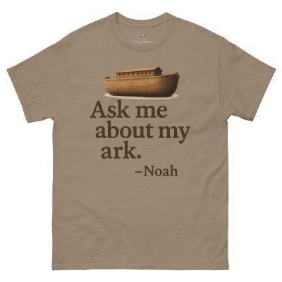 Bold Faith Unisex Tee - Ask About My Ark Design