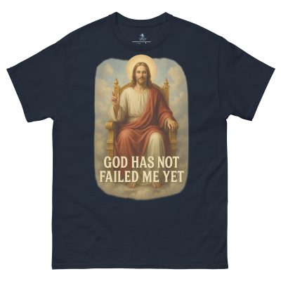 Faith-Driven Comfort: "God Has Not Failed Me Yet" Tee || Inspirational Unisex Cotton Tee - "God Has Not Failed Me Yet