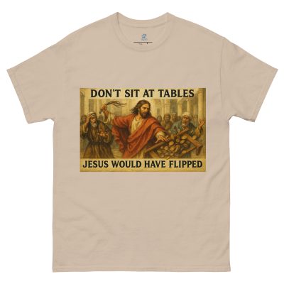 Faith Tee: "Flipped Tables" Design, Premium Cotton Comfort
